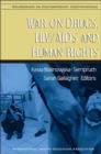 Image for War on Drugs, HIV/AIDS and Human Rights