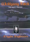 Image for Wolfgang Falck : An Autobiography by the Father of the Night Fighters : The Happy Falcon