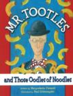 Image for Mr Tootles and Those Oodles of Noodles