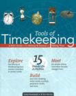 Image for Tools of Timekeeping : A Kid&#39;s Guide to the History and Science of Telling Time