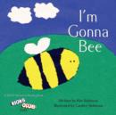 Image for I&#39;m Gonna Bee