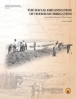 Image for The Social Organization of Hohokam Irrigation in the Middle Gila River Valley, Arizona