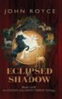 Image for Eclipsed by Shadow