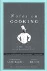 Image for Notes on Cooking : A Short Guide to an Essential Craft