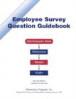 Image for Employee Survery Question Guidebook : Questionnaire Items - Dimensions, Themes, Scales
