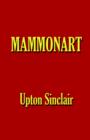Image for Mammonart - an Essay in Economic Interpretation