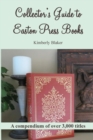 Image for Collector&#39;s Guide to Easton Press Books : A Compendium