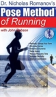 Image for Dr. Nicholas Romanov&#39;s pose method of running  : a new paradigm of running