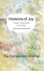 Image for Horizons of Joy : Poetic Thresholds for Winter - The Companion Journal