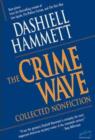 Image for Crime wave  : collected nonfiction