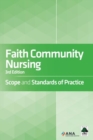 Image for Faith Community Nursing : Scope and Standards of Practice