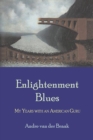 Image for Enlightenment Blues : My Years with an American Guru