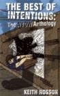 Image for Best of Intentions : The Avow Anthology