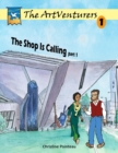 Image for The ArtVenturers Workbook 1; The Shop Is Calling pt 1