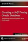 Image for Creating a Self Tuning Oracle Database : Automating Oracle9i Dynamic SGA Performance