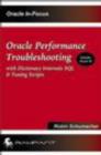 Image for Oracle Performance Troubleshooting : With Dictionary Internals SQL and Tuning Scripts