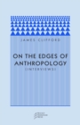 Image for On the edges of anthropology  : interviews