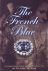 Image for French Blue : An Illustrated Novel of the 17th Century