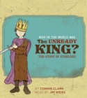 Image for Who in the World Was the Unready King?