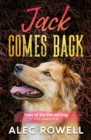 Image for Jack Comes Back : Tales of the Eternal Dog, Volumes 1-4