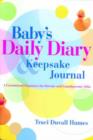 Image for Baby&#39;s Daily Diary and Keepsake Journal : A Customized Organizer for Parents and Grandparents Alike