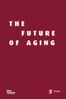 Image for The Future of Aging