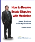 Image for How to Resolve Estate Disputes with Mediation