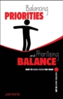 Image for Balancing Priorities and Prioritizing Balance