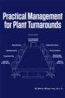 Image for Practical Management for Plant Turnarounds: 2nd Edition