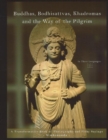 Image for Buddhas, Bodhisattvas, Khadromas &amp; the Way of the Pilgrim : A Transformative Book of Photography &amp; Pithy Sayings