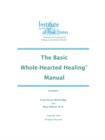 Image for The Basic Whole-Hearted Healing Manual