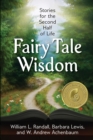 Image for Fairy Tale Wisdom : Stories for the Second Half of Life