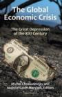 Image for The global economic crisis  : the great depression of the XXI century