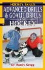 Image for Advanced Drills &amp; Goalie Drills for Hockey