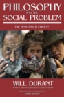 Image for Philosophy and the Social Problem : The Annotated Edition