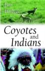 Image for Coyotes and Indians