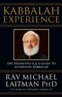 Image for Kabbalah Experience: The Definitive Q&amp;A Guide to Authentic Kabbalah