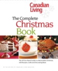 Image for Canadian Living: The Complete Christmas Book