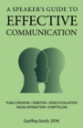 Image for A Speaker&#39;s Guide to Effective Communication