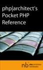Image for Php|architect&#39;s Pocket PHP Reference