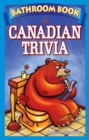 Image for Bathroom Book of Canadian Trivia