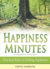 Image for Happiness Minutes: Practical Steps to Finding Happiness