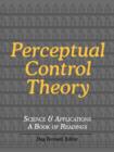 Image for Perceptual Control Theory : Science &amp; Applications - a Book of Readings
