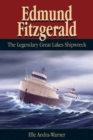 Image for Edmund Fitzgerald : The Legendary Great Lakes Shipwreck