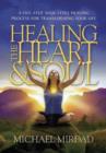 Image for Healing the Heart &amp; Soul