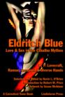 Image for Eldritch Blue : Love &amp; Sex in the Cthulhu Mythos