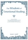 Image for The Wisdom of Emotional Healing