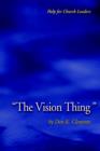 Image for &quot;The Vision Thing&quot;