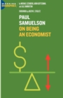 Image for Paul A. Samuelson : On Being An Economist