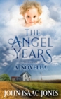 Image for The Angel Years
